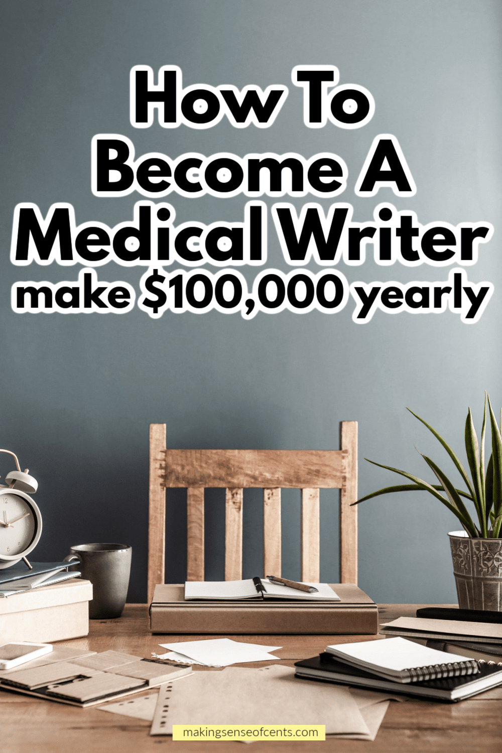 How To Become A Medical Writer